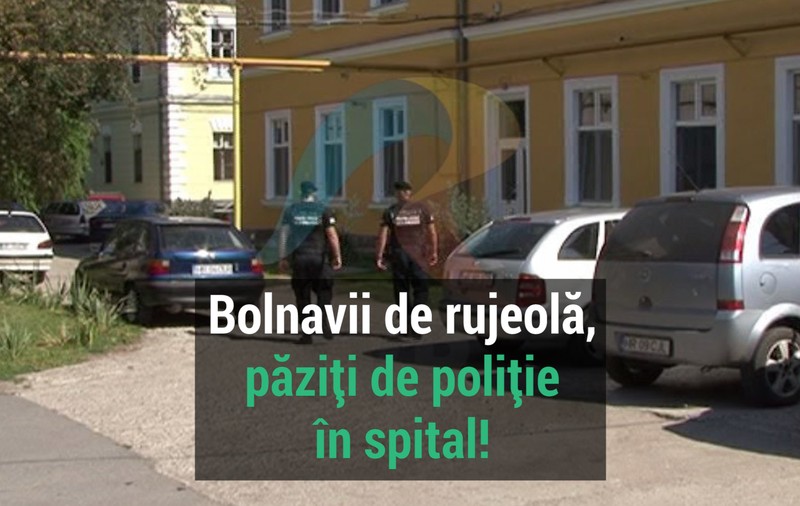 VIDEO/ Bolnavii de rujeolă sunt păziți de poliție în spitalul din Odorheiu Secuiesc