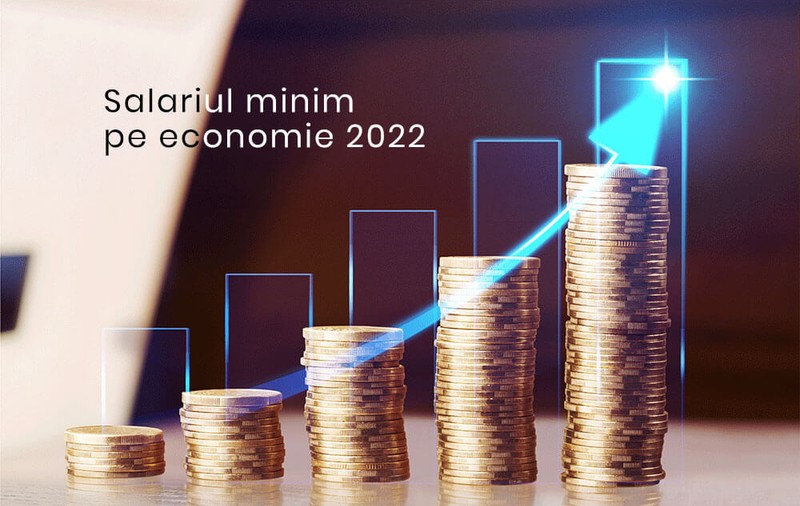 Salariu minim pe economie mai mare in 2022 pentru români
