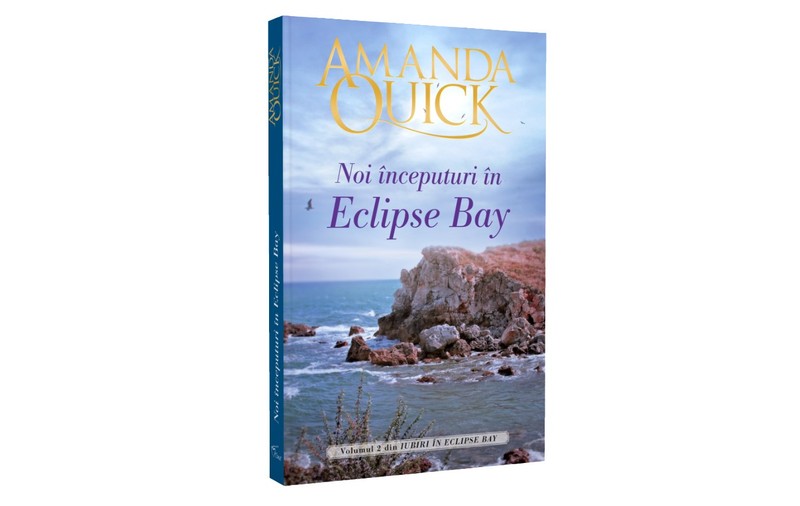 ”Noi începuturi în Eclipse Bay”, de Amanda Quick | RECOMANDARE DE CARTE