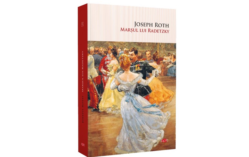 ”Marșul lui Radetzky”, de Joseph Roth | RECOMANDARE DE CARTE