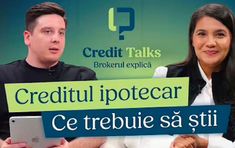 Credit Talks – Brokerul explică: când merită să iei un credit ipotecar și cum te pregătești pentru el