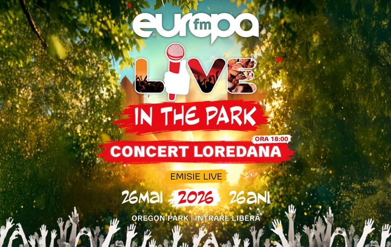 26 mai 2026: 26 de ani de Europa FM. Ziua Europa FM este LIVE în Park!