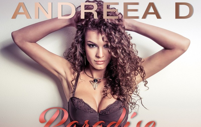PREMIERĂ LIBERTATEA.RO | HITUL VERII: Andreea D lansează "PARADISE"