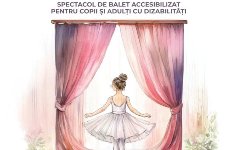 „DANSUL PAȘILOR DE CATIFEA” - spectacol în premieră absolută pentru publicul cu nevoi speciale pe 16 noiembrie la Opera Naţională Bucureşti