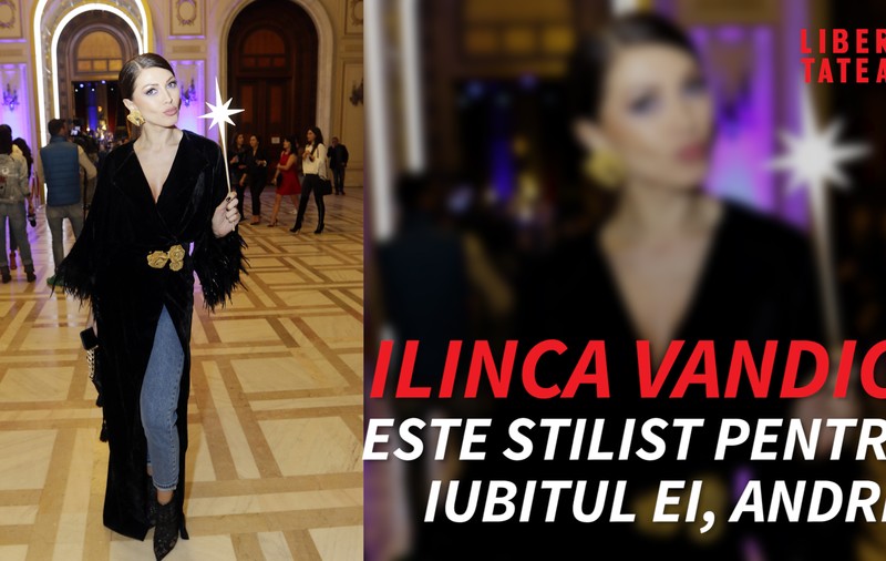 ELLE Style Awards 2016. Ilinca Vandici face experimente vestimentare pe Andrei. Și-a transformat iubitul în manechin/ VIDEO EXCLUSIV