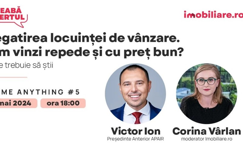 Cum vinzi repede și cu preț bun? Participă la webinarul „Întreabă expertul” și află cum îți pregătești locuința de vânzare