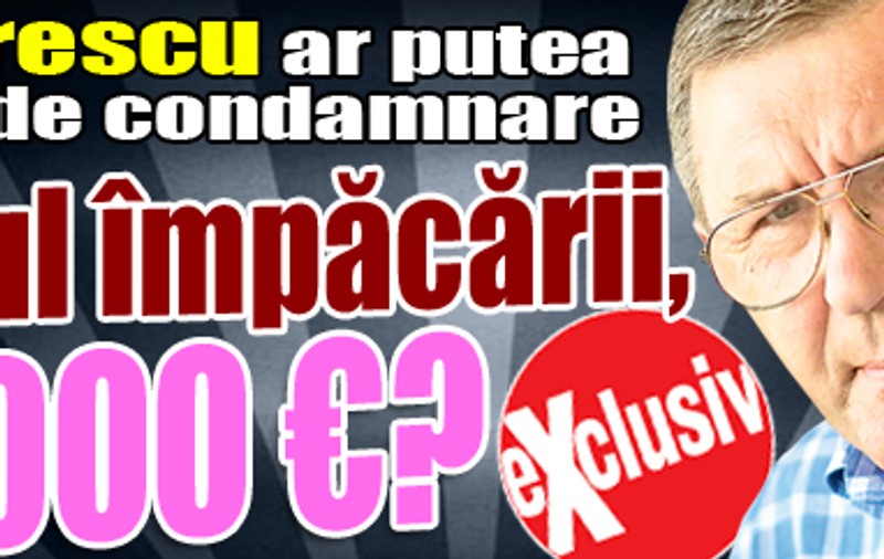 Exclusiv | Cornel Nistorescu ar putea scăpa de condamnare