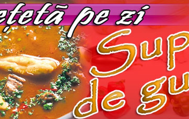 O reţetă pe zi / Supă de gulaş