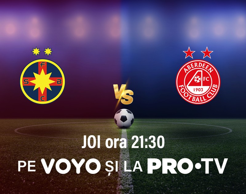 Cine transmite meciul FCSB - Aberdeen, din play-off-ul Europa League. Partida se vede la TV, dar și online