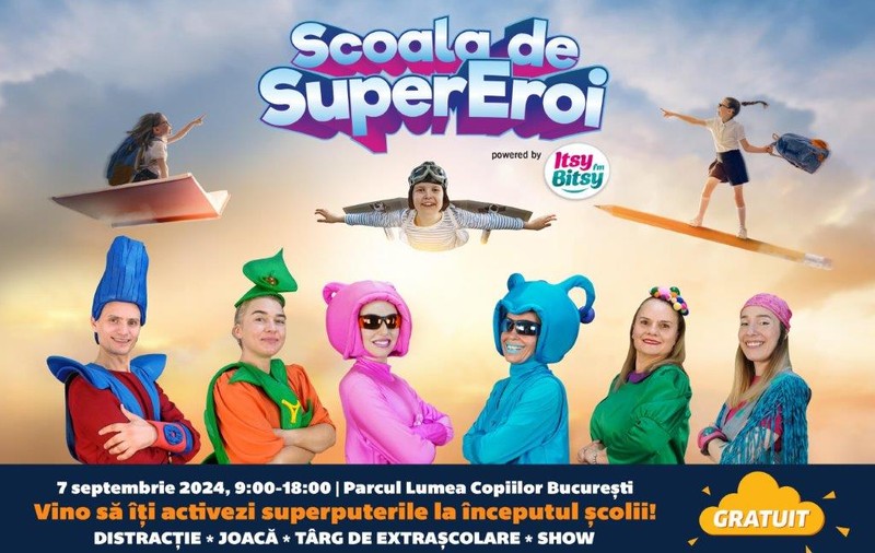 Vino să îți activezi superputerile la începutul școlii la evenimentul Școala de SuperEroi!
