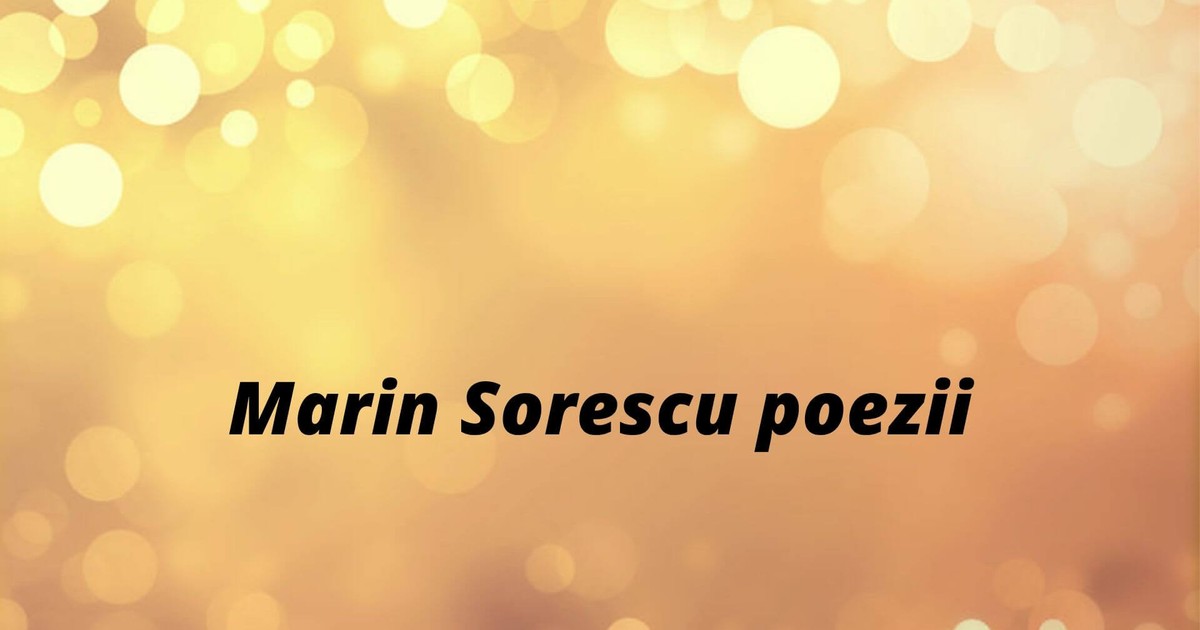 Marin Sorescu poezii