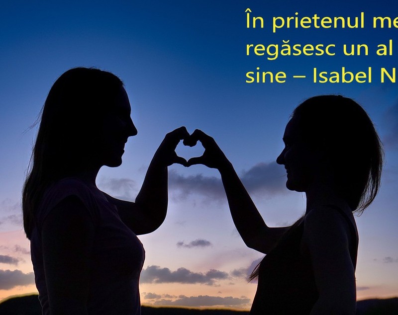 Citate despre prietenie - cele mai frumoase citate despre prietenie adevărată