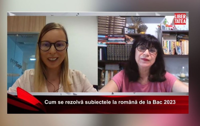 Rezolvarea subiectelor la BAC Limba Română 2023, pe Libertatea