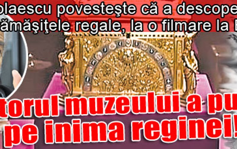 Sergiu Nicolaescu povesteşte că a descoperit o casetă cu rămăşiţele regale, la o filmare la Bran: «Directorul muzeului a pus mâna pe inima reginei!»