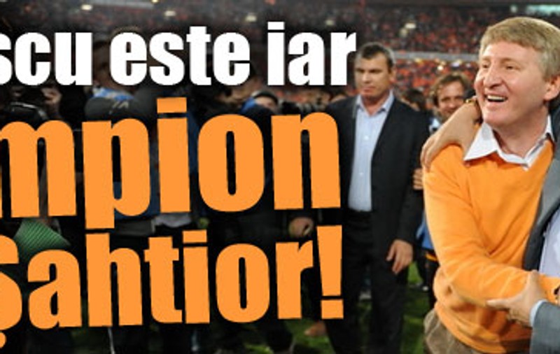 Lucescu este iar campion cu Şahtior!
