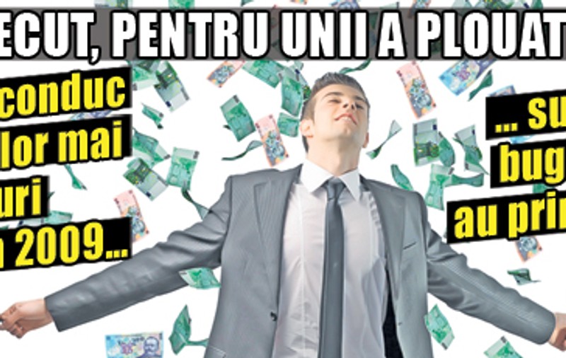 Bancherii conduc în topul celor mai mari venituri obţinute în 2009, însă sunt şi bugetari care au primit salarii uriaşe
