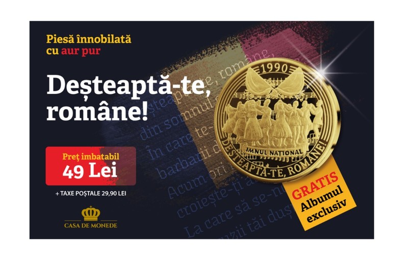 Deșteaptă-te, române! Piesă comemorativă înnobilată cu aur pur la un preț imbatabil