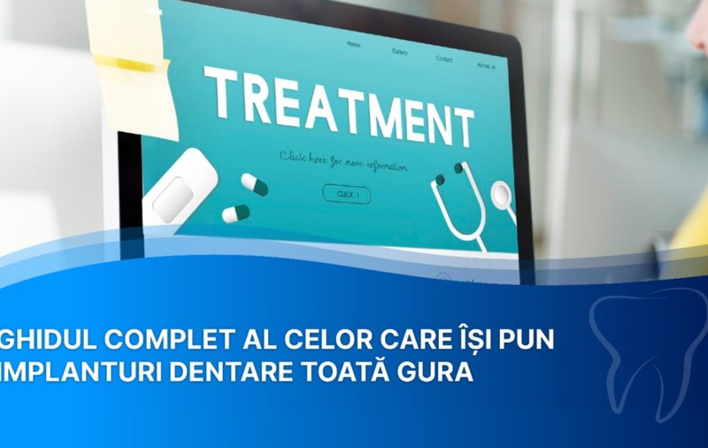 Ghidul complet al celor care își pun implanturi dentare în toată gura