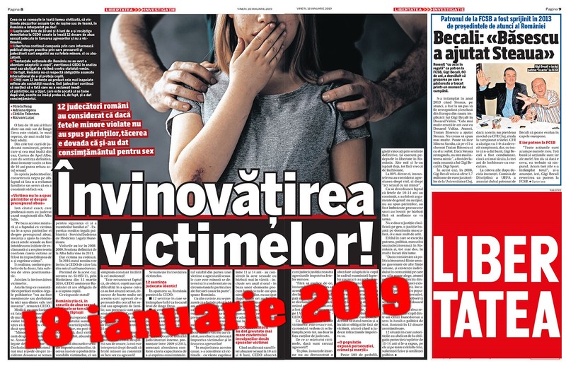 ”12 judecători români au considerat că dacă fetele minore violate nu au spus părinților, tăcerea e dovada că și-au dat consimțământul pentru sex”, scria Libertatea pe 18 ianuarie 2019