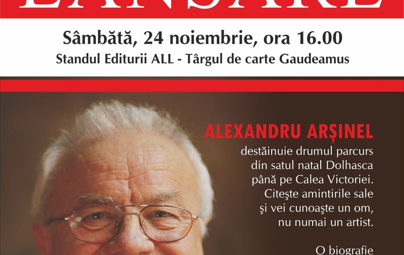 Alexandru Arșinel își lansează autobiografia: "De la Dolhasca pe... Calea Victoriei”