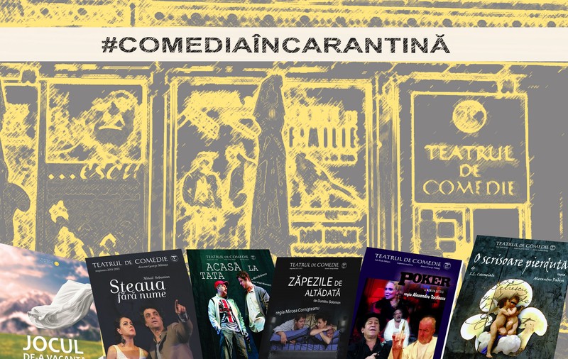 Teatrul de Comedie anunță lansarea programului "Comedia în carantină"