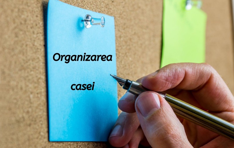 Organizarea casei - idei pentru zilele în care stai mai mult în casă