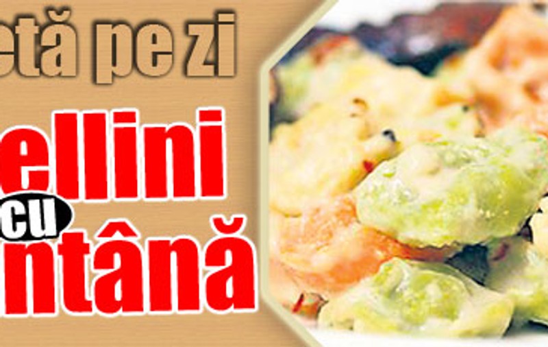 O reţetă pe zi | Tortellini cu smântână