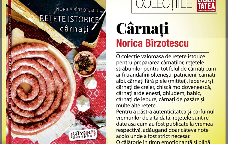 ”REȚETE ISTORICE - cârnați”. 65 de rețete autentice din perioada 1908-1970