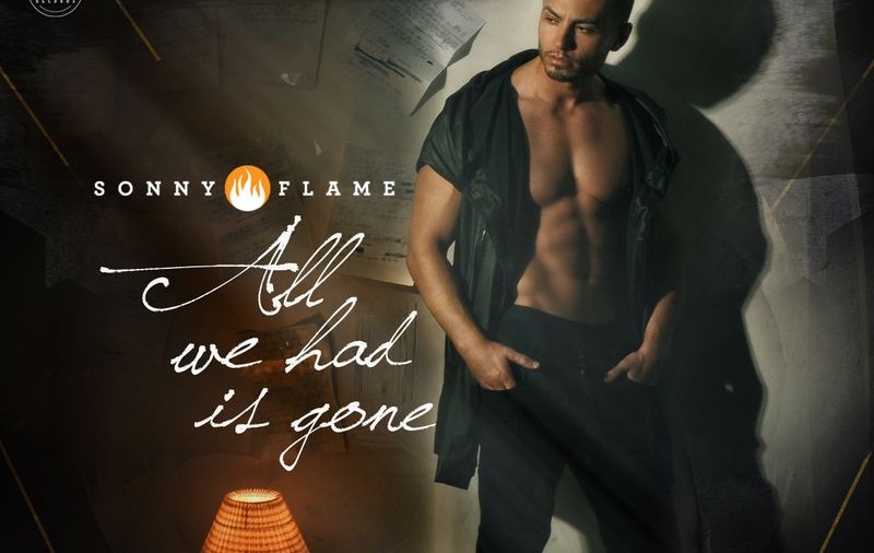 PREMIERĂ LIBERTATEA.RO Sonny Flame lanseaza noul single "All we had is gone" | VIDEO