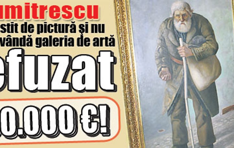 Ilie Dumitrescu a refuzat 10.000.000 de euro în schimbul galeriei sale de artă
