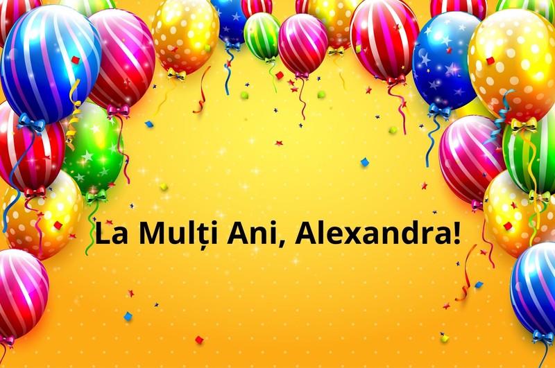 La Mulți Ani, Alexandra!