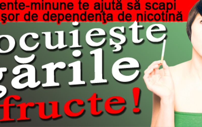Înlocuieşte ţigările cu fructe!