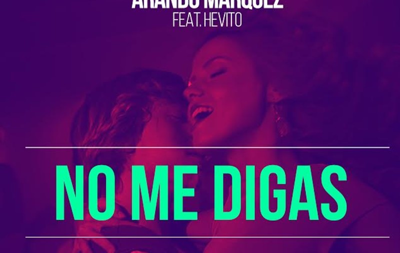PREMIERĂ LIBERTATEA.RO | Arando Marquez & Hevito - No me digas