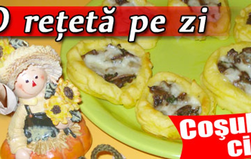 O reţetă pe zi / Coşuleţe cu ciuperci