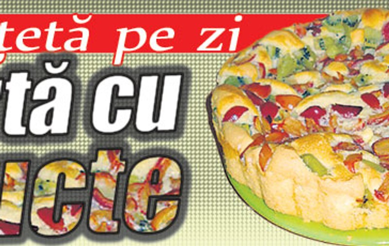 O reţetă pe zi - Tartă cu fructe