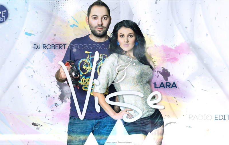 PREMIERĂ LIBERTATEA.RO | DJ Robert GEORGESCU & LARA lansează "VISE"