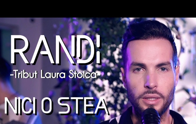 Randi, tribut pentru Laura Stoica. A lansat un cover al piesei “Nicio stea”