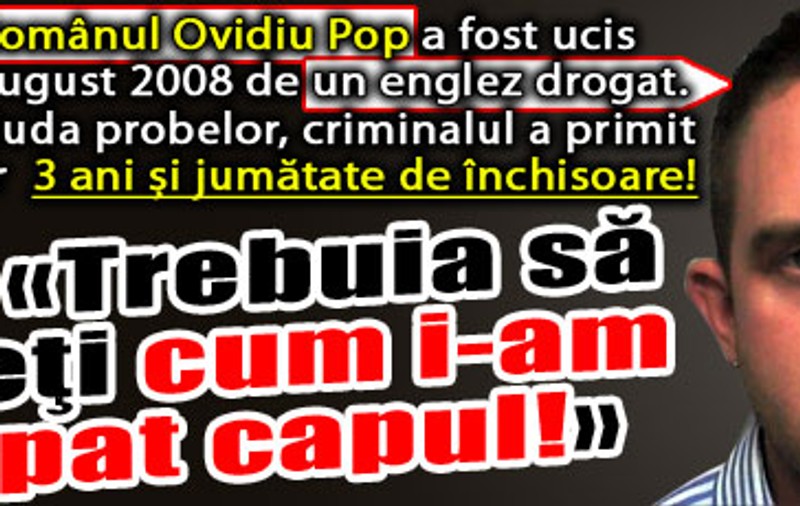 «Trebuia să vedeţi cum i-am crăpat capul!»