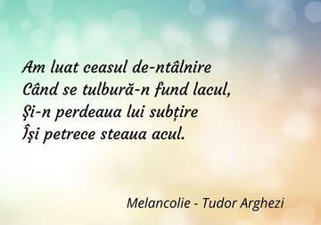 Poezii scurte - Melancolie - Tudor Arghezi