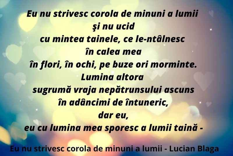 Eu nu strivesc corola de minuni a lumii