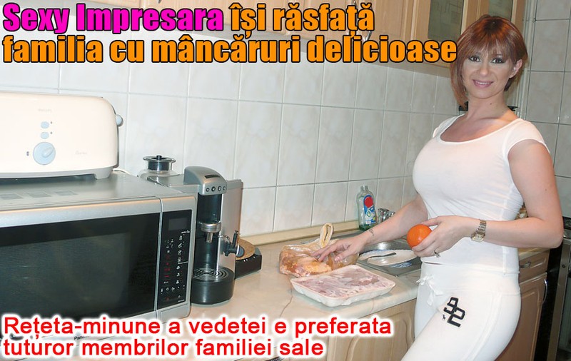 Ana Maria Prodan s-a specializat în pui cu portocale 