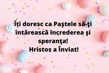 Felicitări de Paște pentru cei dragi