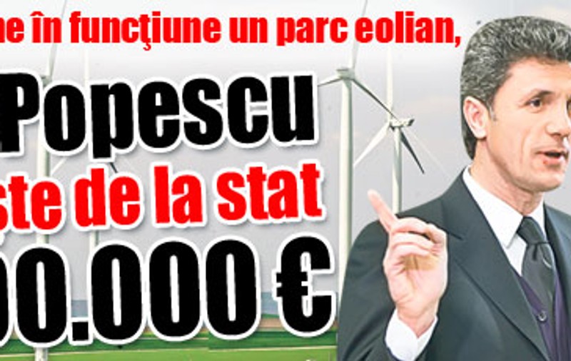 Pentru a pune în funcţiune un parc eolian, Gică Popescu primeşte de la stat 9.000.000 €