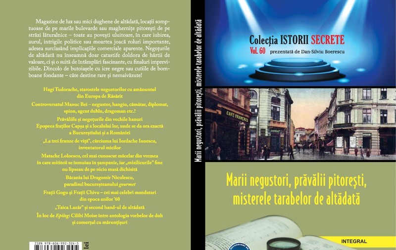 RECOMANDARE DE CARTE: Marii negustori, prăvălii pitorești, misterele tarabelor din vechile târguri