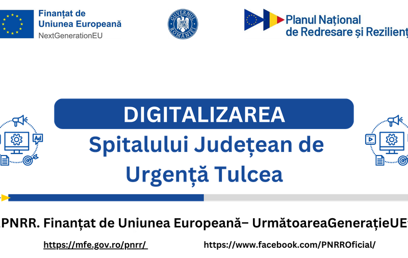 Digitalizarea Spitalului Județean de Urgență Tulcea finalizată cu succes