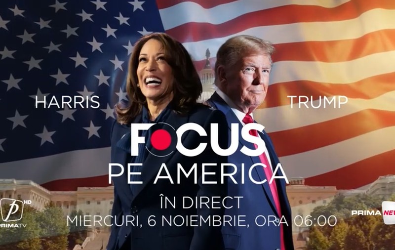 Punem Focus pe America la PRIMA TV și PRIMA NEWS