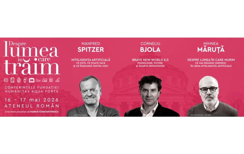 Conferințele „Despre lumea în care trăim“, la Ateneul Român, 16–17 mai – un festival de conferințe și dialoguri culturale și științifice pe teme de actualitate, susținute de specialiști importanți și oameni de cultură de prestigiu