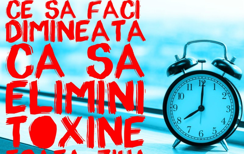 DE CE E BINE SĂ BEI APĂ DIMINEAŢA