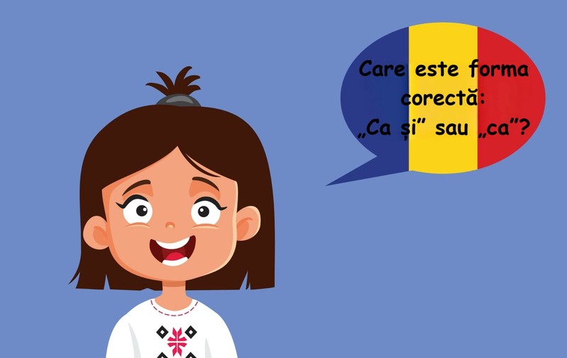 „Ca și” vs „ca” – care e forma corectă. Regula pe care trebuie să o știi