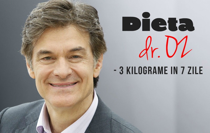 Dr. Oz: cum să slăbeşti 3 kilograme în 7 zile